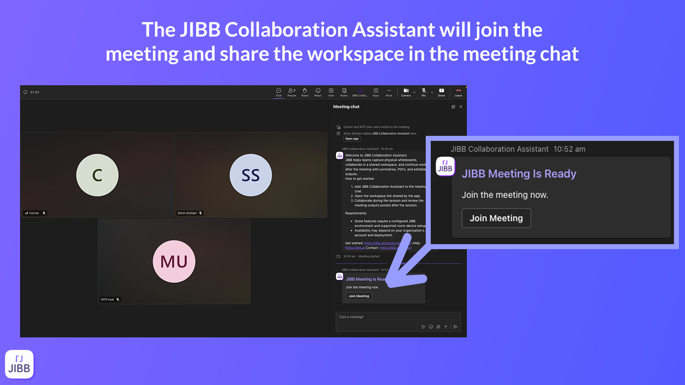 Microsoft Teams meeting chat where the JIBB Collaboration Assistant has posted a JIBB Meeting Is Ready message with a Join Meeting button, sharing the workspace link with participants.